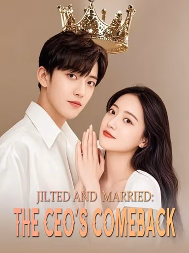 Jilted and Married The CEO's Comeback.jpg